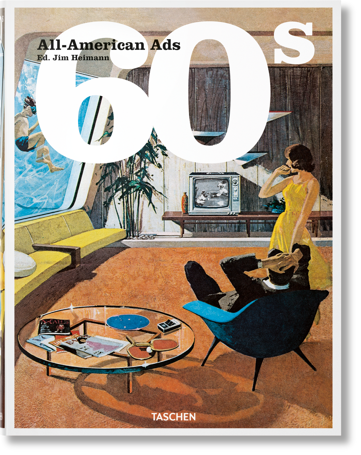All-American Ads of the 60s — TASCHEN